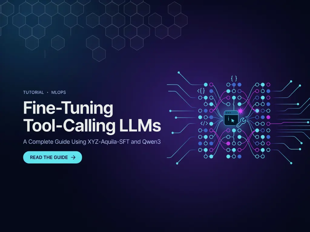 使用XYZ-Aquila-SFT和Qwen3进行工具调用微调的全面指南 图片
