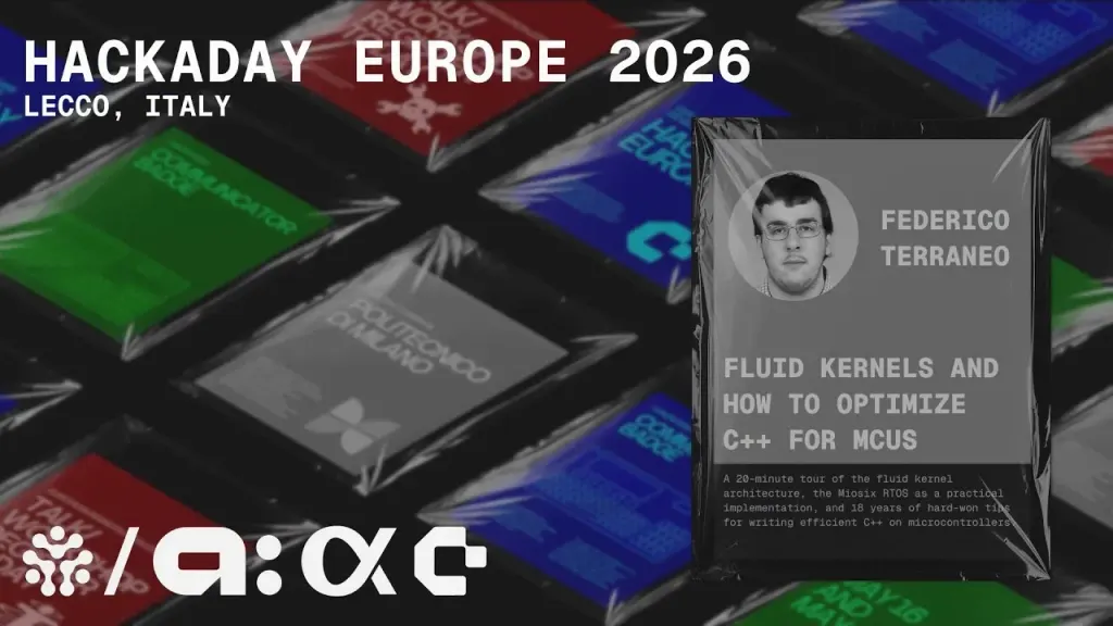 Hackaday Europe 2026：流体内核与为MCU优化C++ 图片