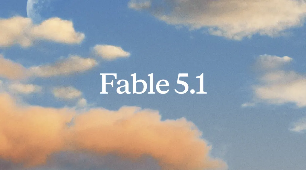 Anthropic发布Claude Fable 5.1：编码和知识工作的最新模型 图片
